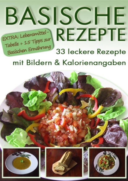 Basische Rezepte (Balance pH). 