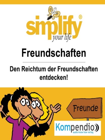 simplify your life - einfacher und glücklicher leben (Ruth Drost-Hüttl). 