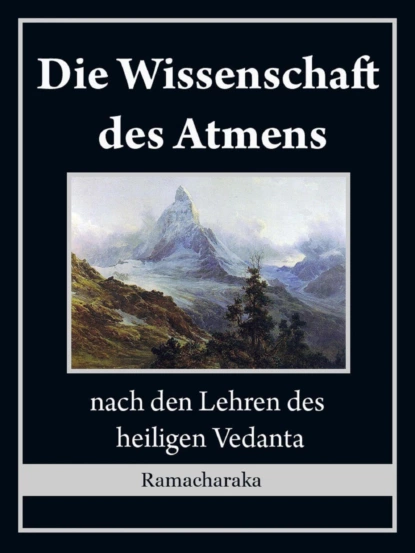 Обложка книги Die Wissenschaft des Atmens, Yogi Ramacharaka