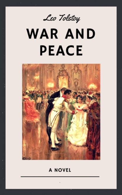 Leo Tolstoy: War and Peace (English Edition) (Leo Tolstoy). 