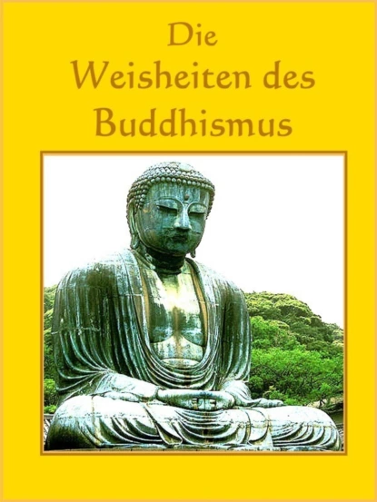 Обложка книги Die Weisheiten des Buddhismus, Norman Hall