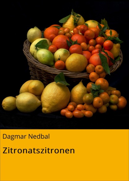 Zitronatszitronen (Dagmar Nedbal). 