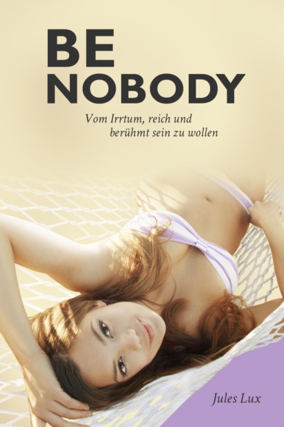 Be Nobody