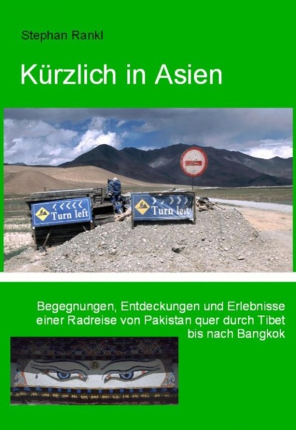 Kuerzlich in Asien (Stephan Rankl). 