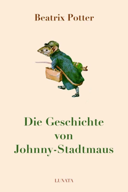 Обложка книги Die Geschichte von Johnny-Stadtmaus, Беатрис Поттер