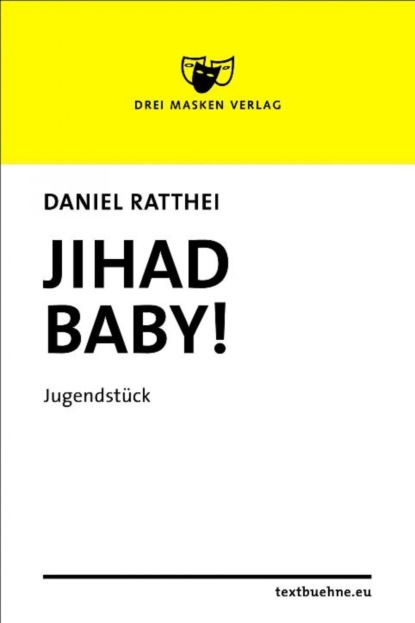 Jihad Baby! (Daniel Ratthei). 