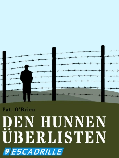 Обложка книги Den Hunnen überlisten, Pat O'Brien