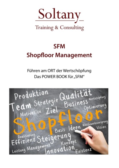 SFM - Shop Floor Management (Alireza Soltany Noory). 