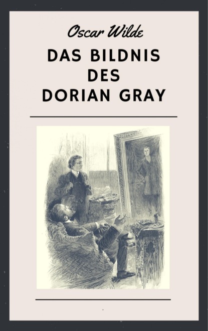 Das Bildnis des Dorian Gray (Oscar Wilde). 