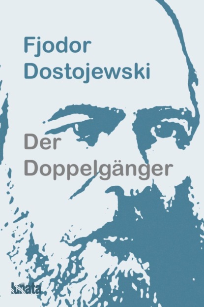 Der Doppelgänger (Fjodor Dostojewski). 