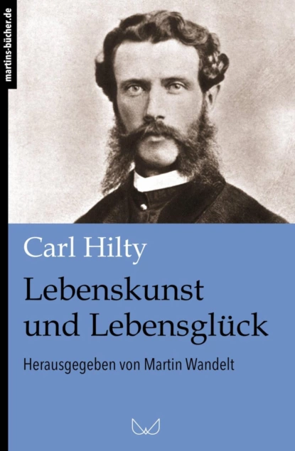 Обложка книги Lebenskunst und Lebensglück, Carl Hilty