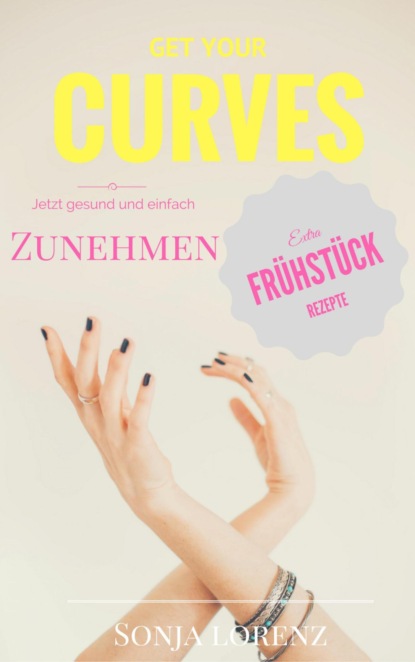 Get your curves (Sonja Lorenz). 