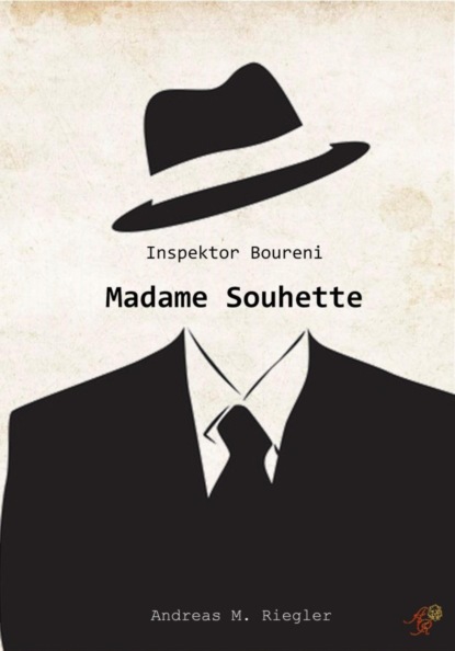 Inspektor Boureni - Madame Souhette (Andreas M. Riegler). 