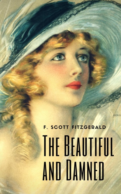 The Beautiful and Damned (English Edition)