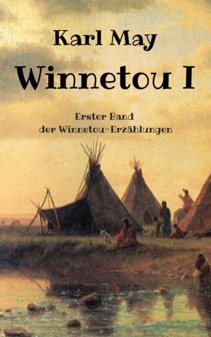 Winnetou I - Karl May