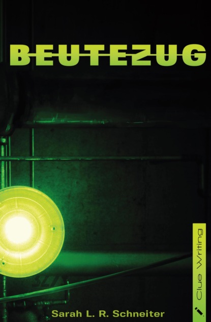 Beutezug (Sarah L. R. Schneiter). 