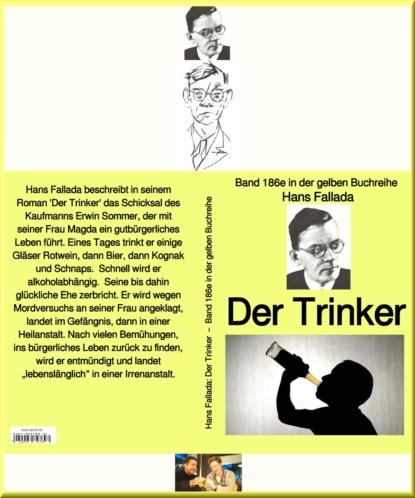 Hans Fallada: Der Trinker  Band 186e in der gelben Buchreihe  bei J?rgen Ruszkowski