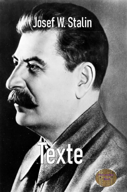 Texte (Josef Wissarionowitsch Stalin). 