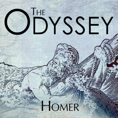 The Odyssey (Unabridged) - Homer