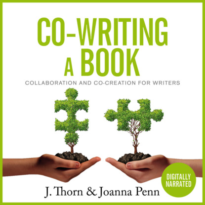 Co-writing a Book (Unabridged) (Joanna Penn). 