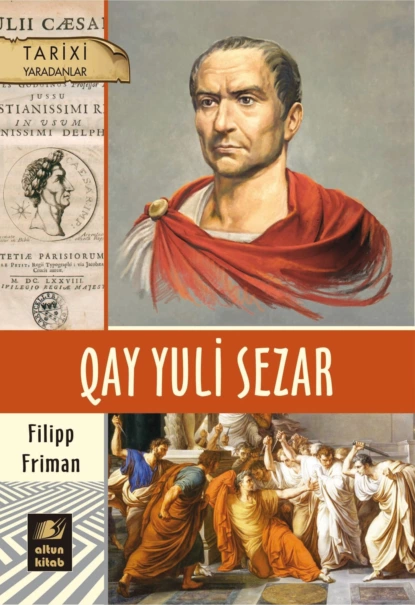 Обложка книги Qay Yuli Sezar, Филипп Фриман