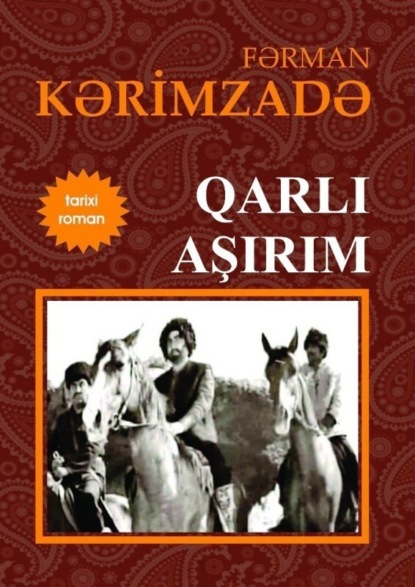 Qarlı aşırım (Фарман Керимзаде). 