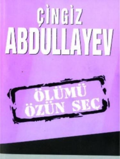 Ölümü özün seç - Чингиз Абдуллаев