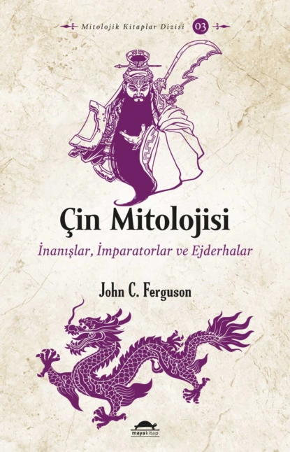 Обложка книги Çin mitolojisi, John C. Ferguson