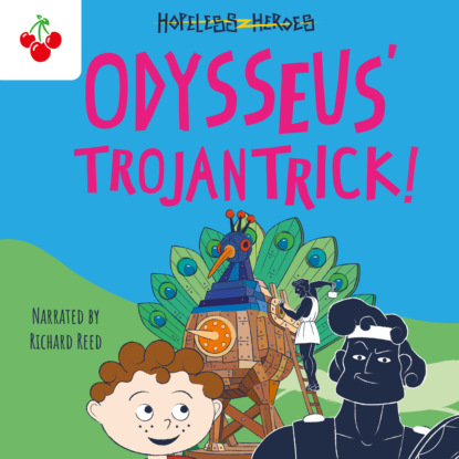 Odysseus Trojan Trick - Hopeless Heroes, Book 8 (Unabridged)