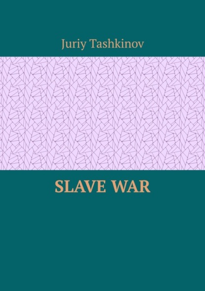 SlaveWar