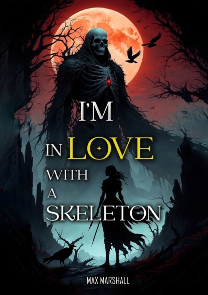 Im inLove With aSkeleton