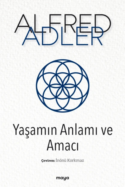 Обложка книги Yaşamın Anlamı ve Amacı, Alfred Adler