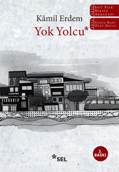 Обложка книги Yok Yolcu, Kâmil Erdem