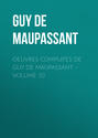 Oeuvres complètes de Guy de Maupassant – volume 10