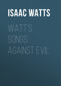 Watt\'s Songs Against Evil