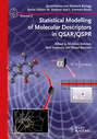 Statistical Modelling of Molecular Descriptors in QSAR\/QSPR