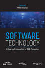 Software Technology. 10 Years of Innovation in IEEE Computer