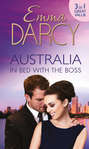 Australia: In Bed with the Boss: The Marriage Decider \/ Their Wedding Day \/ His Boardroom Mistress