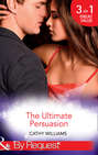 The Ultimate Persuasion: A Tempestuous Temptation \/ The Notorious Gabriel Diaz \/ The Truth Behind his Touch