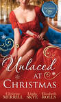 Unlaced At Christmas: The Christmas Duchess \/ Russian Winter Nights \/ A Shocking Proposition