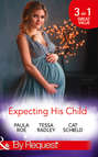 Expecting His Child: The Pregnancy Plot \/ Staking His Claim \/ A Tricky Proposition