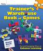 The Trainer\'s Warehouse Book of Games
