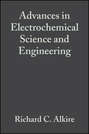 Advances in Electrochemical Science and Engineering, Volume 1