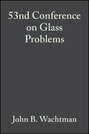 53nd Conference on Glass Problems