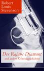 Des Rajahs Diamant und andere Kriminalgeschichten