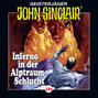 John Sinclair, Folge 122: Inferno in der Alptraum-Schlucht. Teil 4 von 4