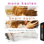 Begin Again (Unabridged)