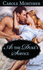 At the Duke\'s Service