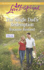 The Single Dad\'s Redemption