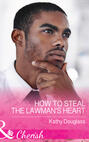 How To Steal The Lawman\'s Heart